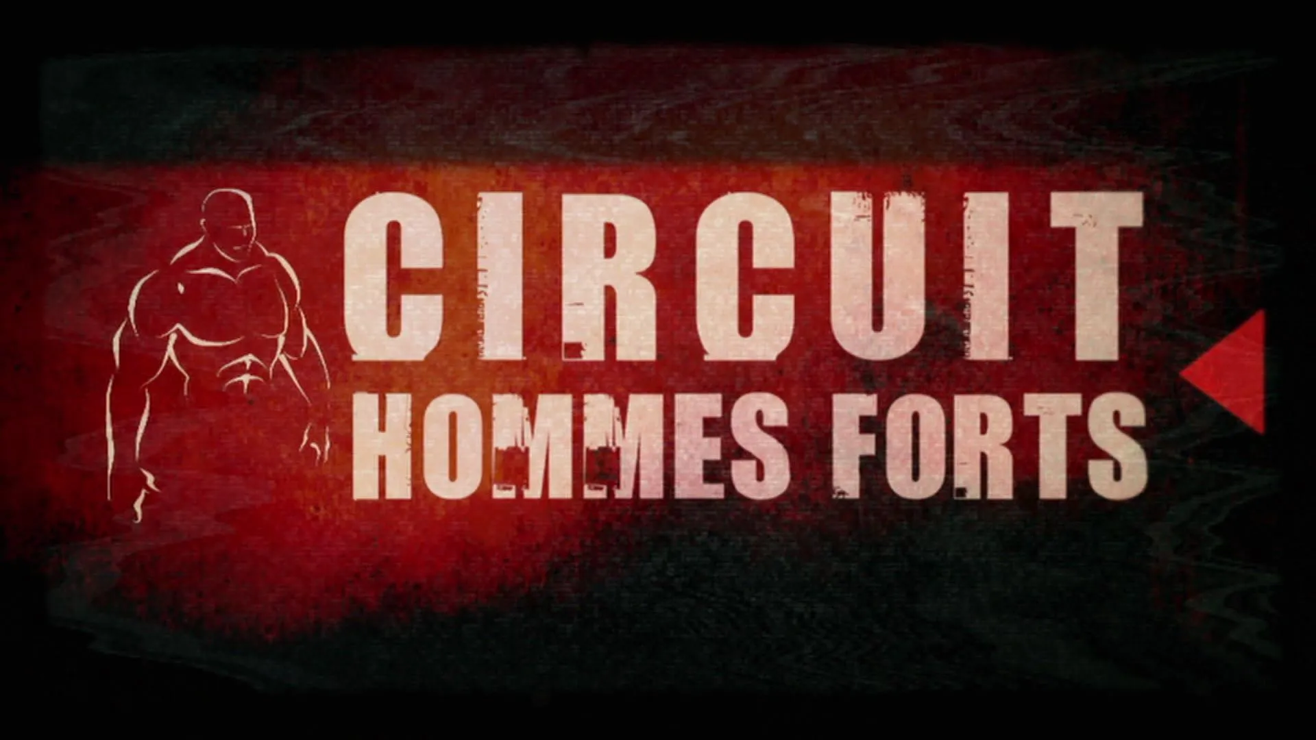 Circuit Hommes forts